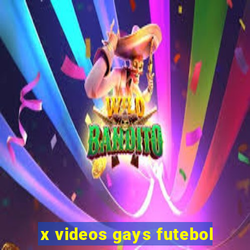 x videos gays futebol